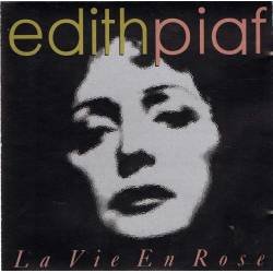 Edith Piaf - La Vie en Rose...