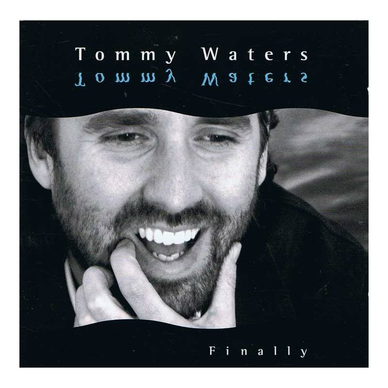Tommy Waters - Finally. CD