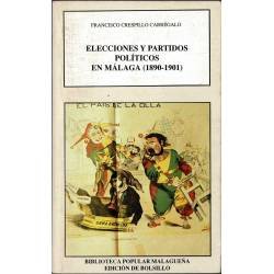 Elecciones y partidos políticos en Málaga (1890-1901)