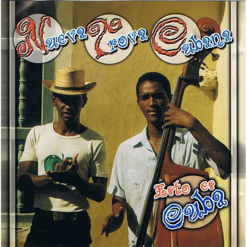 Nueva Trova Cubana - Esto es Cuba