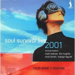 Soul Survivor Live 2001 -...