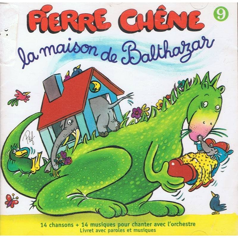 Pierre Chêne Vol. 9 - La maison de Balthazar