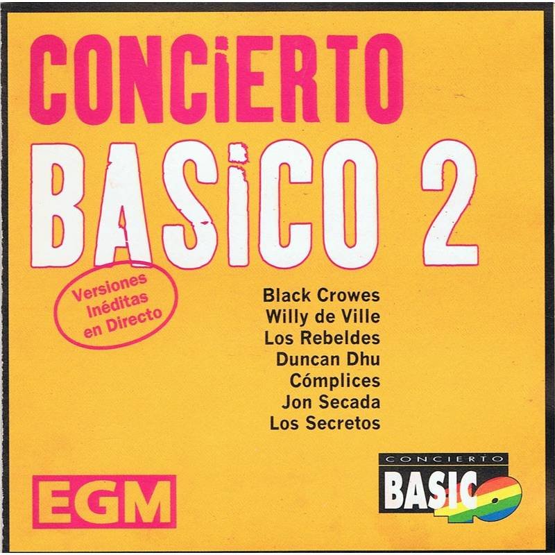 Concierto Básico 2. Black Crowes, Willy de Ville, Los Rebeldes, Duncan Dhu, Cómplices y otros