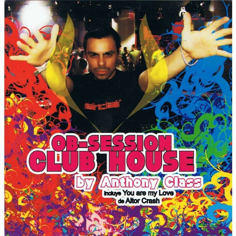 Anthony Class - Ob-Session Club House