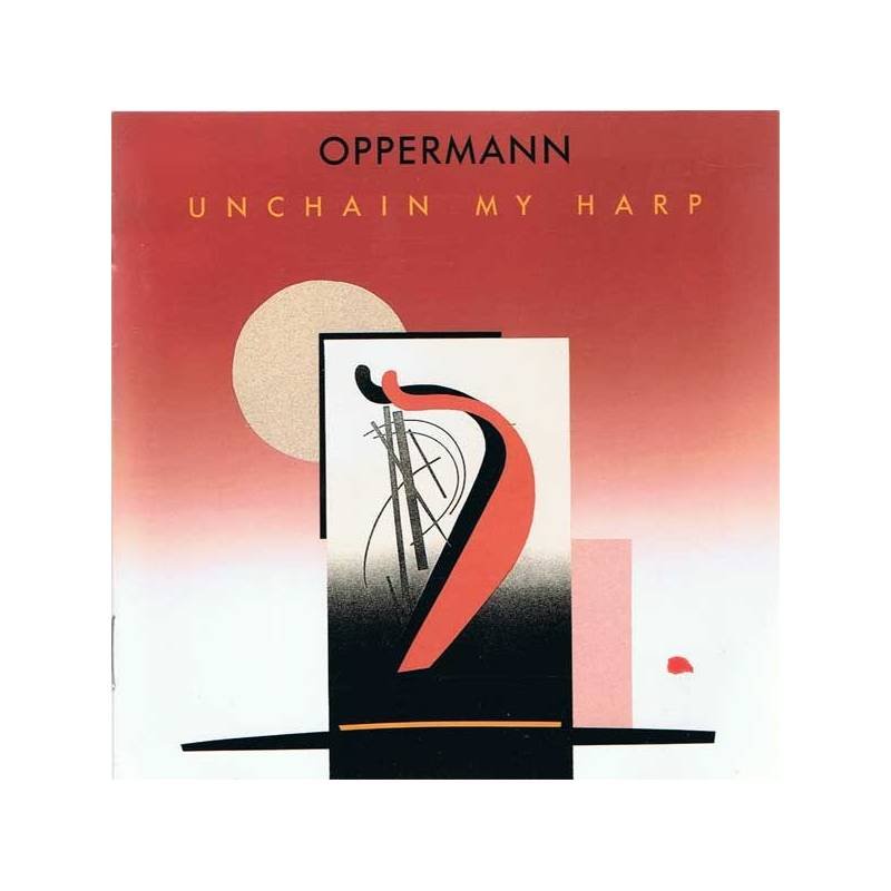 Oppermann - Unchain my Harp. CD