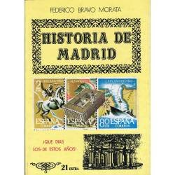 Historia de Madrid. Vol. 21 Extra. ¡Qué días los de estos años! - Federico Bravo Morata