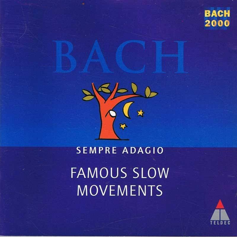 Bach - Sempre Adagio. Famous Slow Movements. CD