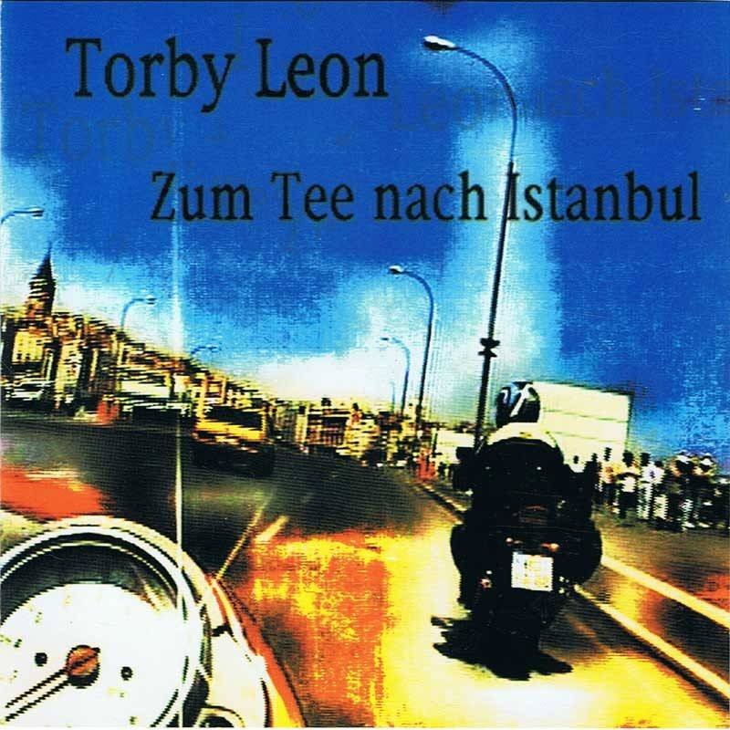 Torby Leon - Zum Tee nach Istanbul. CD