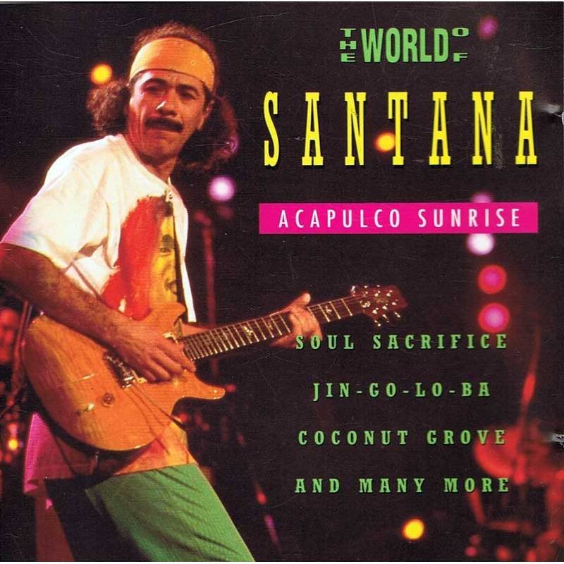 Santana - The World of. Acapulco Sunrise. CD