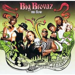 Big Brovaz - Nu-Flow. CD