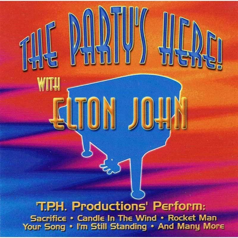 T.P.H. Production's Perform - The Party's Here with Elton John. CD