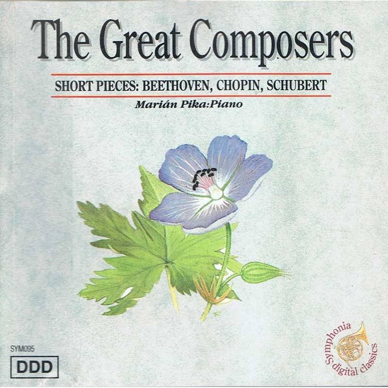 The Great Composers. Short Pieces: Beethoven, Chopin, Schubert. CD