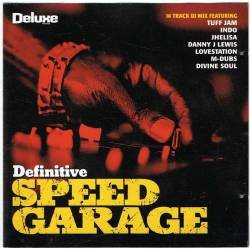 Definitive Speed Garage. CD