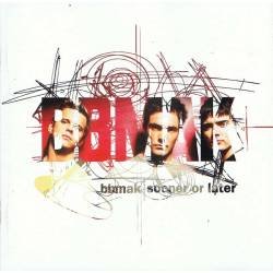 BBMAK - Sooner Or Later. CD
