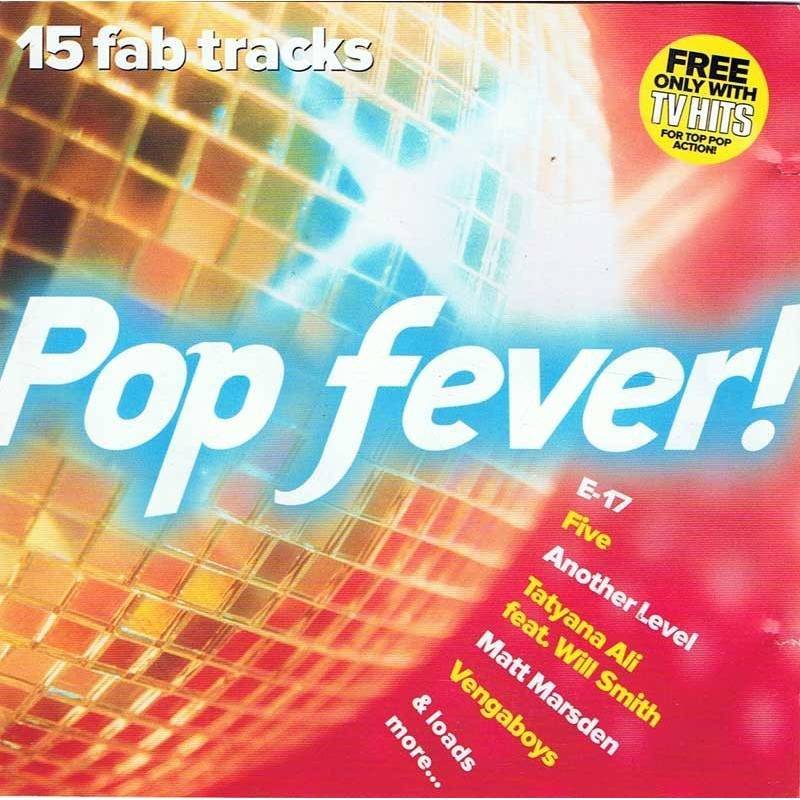 15 Fab Tracks Pop Fever - Free with TV Hits. CD