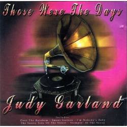 Judy Garland - Those Were The Days. CD