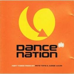 Pete Tong & Judge Jules - Dance Nation Part Three. 2 CDs