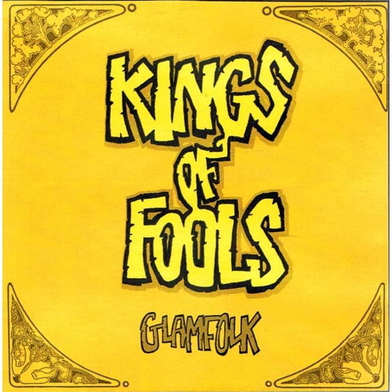 Kings of Fools - Glamfolk. CD