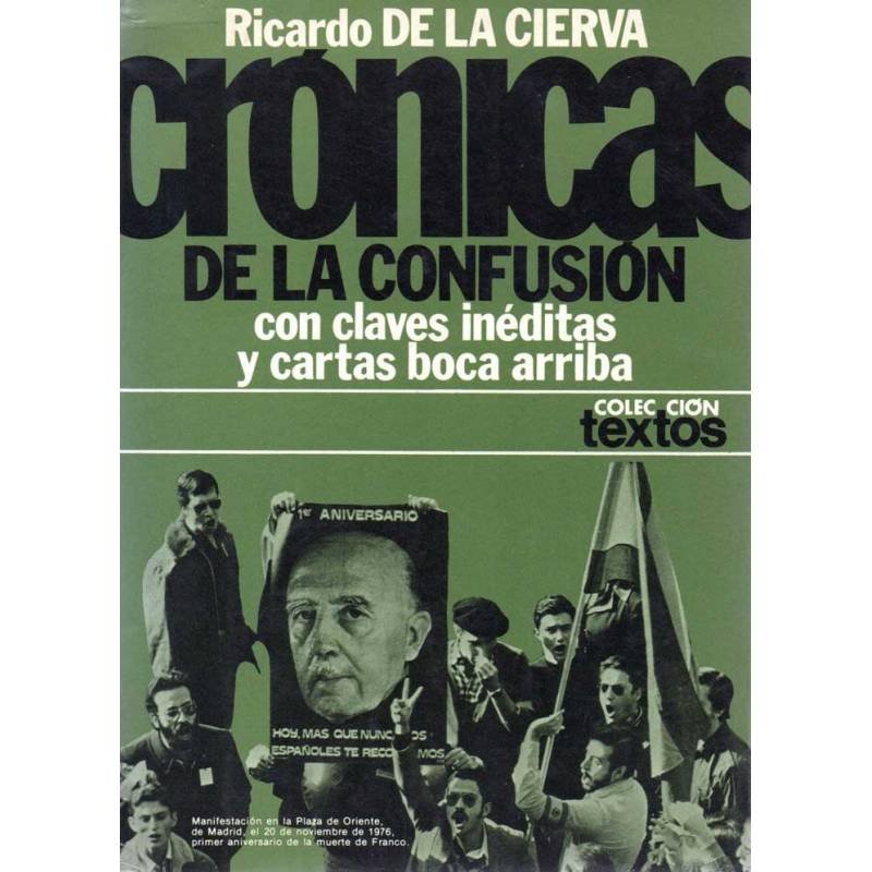 Crónicas de la confusión - Ricardo de la Cierva