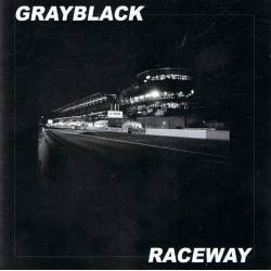 Grayblack - Raceway. CD