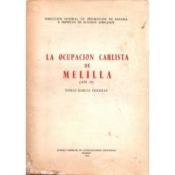 La ocupación carlista de Melilla (1838-39) - Tomás García Figueras