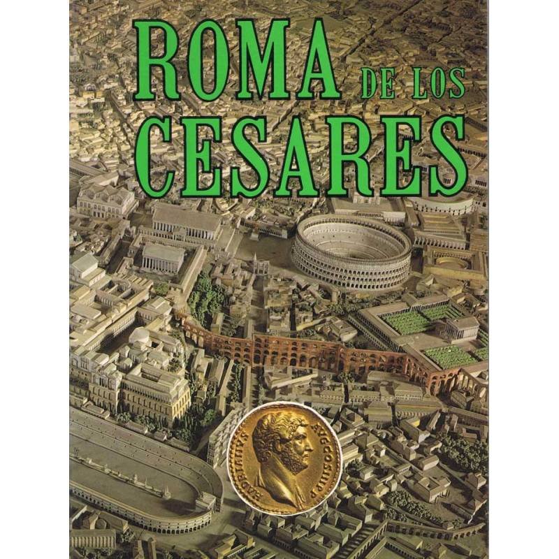 Roma de los Césares - Leonardo B. Dal Maso