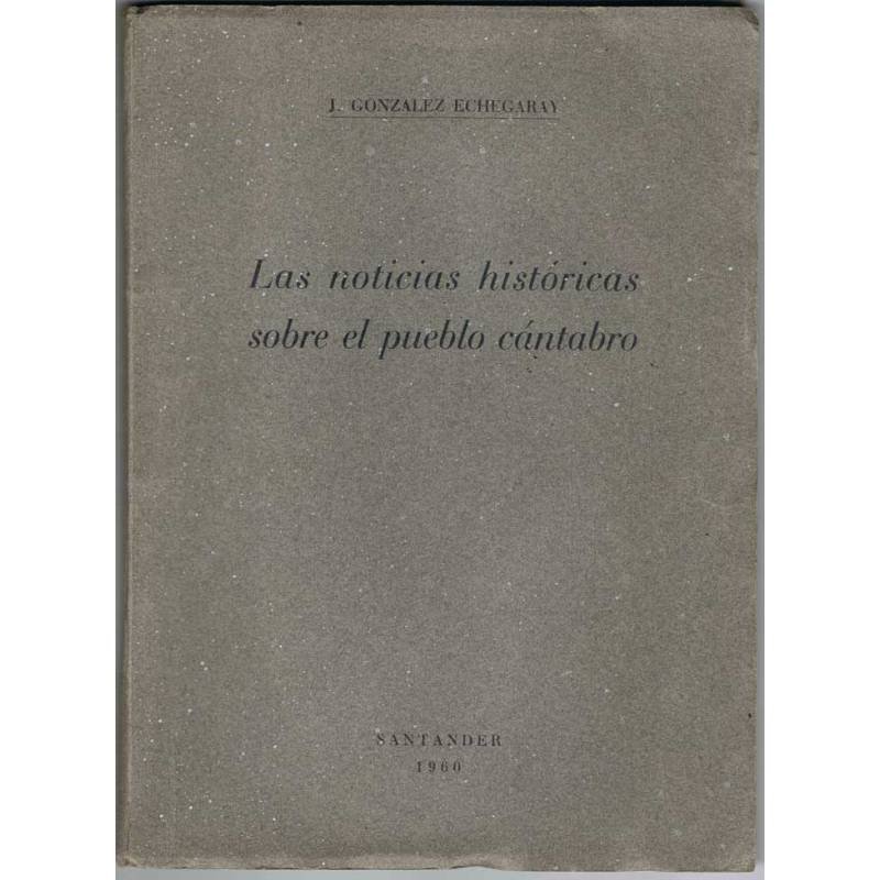 Las noticias históricas sobre el pueblo cántabro