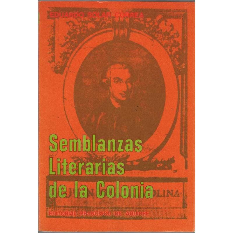 Semblanzas Literarias de la Colonia