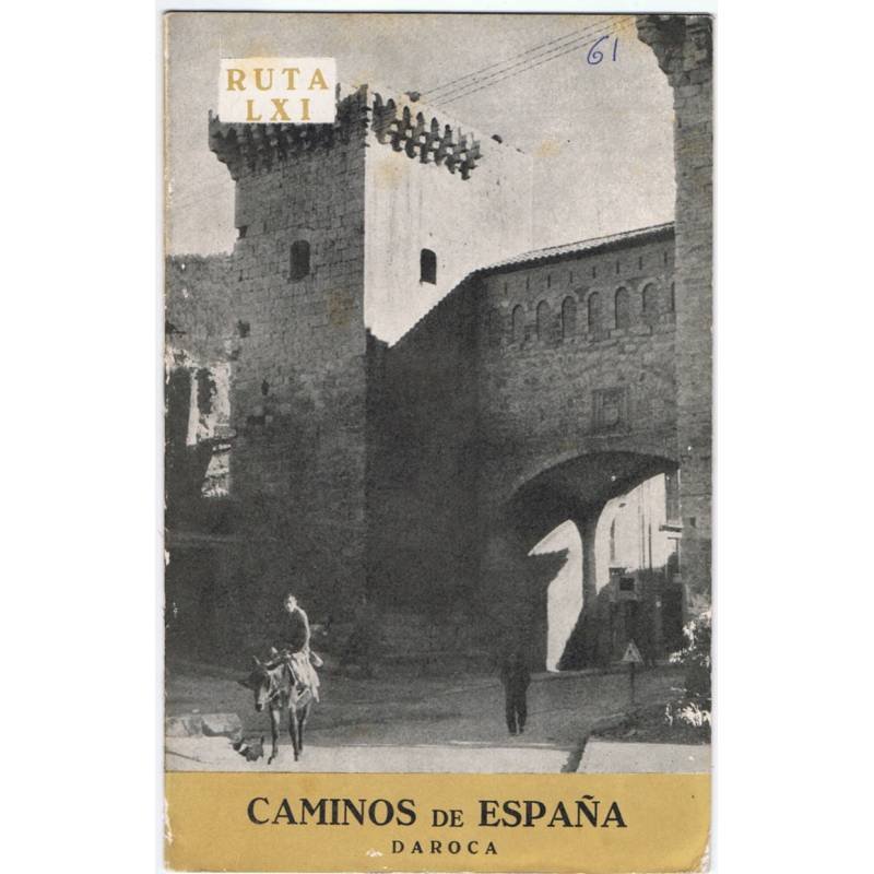 Caminos de España. Ruta LXI. Daroca