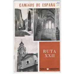 Caminos de España. Ruta XXII. Tudela-Tarazona