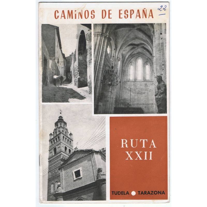 Caminos de España. Ruta XXII. Tudela-Tarazona