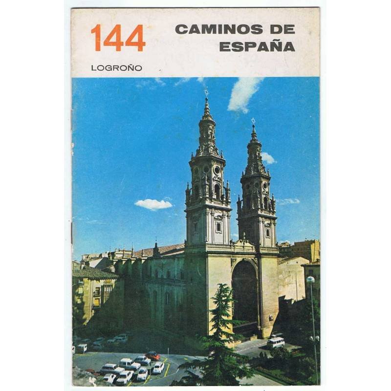 Caminos de España Nº 144. Logroño