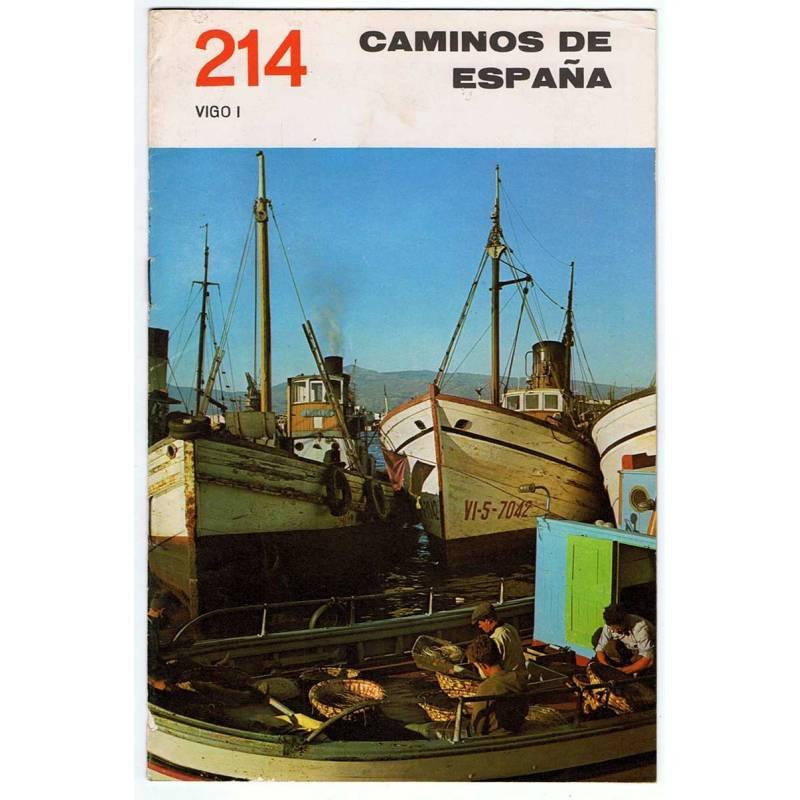 Caminos de España Nº 214. Vigo I