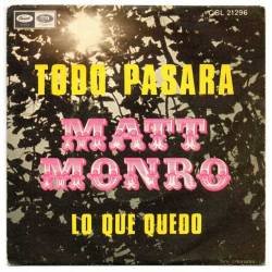 Matt Monro - Todo pasará / Lo que quedó - Capitol 1969 - Single