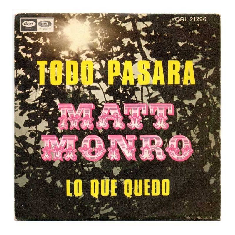 Matt Monro - Todo pasará / Lo que quedó - Capitol 1969 - Single