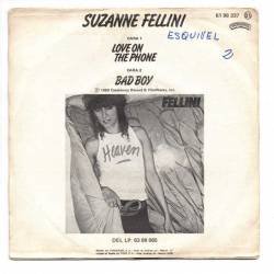 Suzanne Fellini - Love on the phone / Bad Boy - Casablanca 1980 - Single