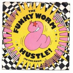 The Funky Worm - Hustle! -...