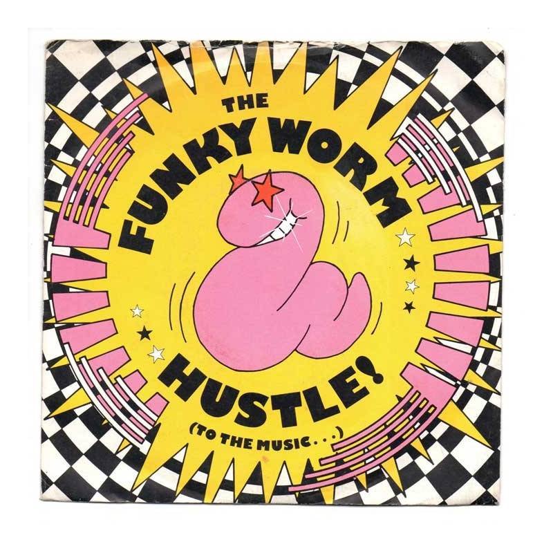 The Funky Worm - Hustle! - Single