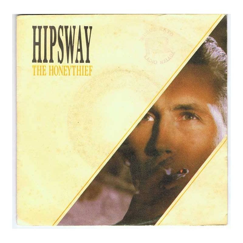 Hipsway - The Honeythief. Mercury 1986 - Single