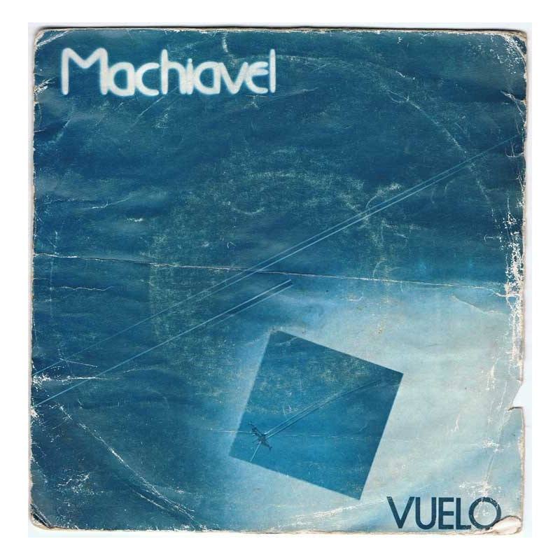 Machiavel - Fly (Vuelo) / Champagne in Amsterdam - EMI 1980 - Single