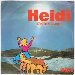 Heidi canta en español - Dime, Abuelito / Oye - RCA - 1974 - Single