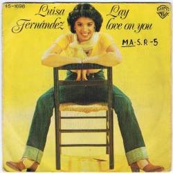 Luisa Fernández - Lay love on you / Make me feel alright - Wea 1978 - Single