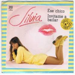 Silvia - Ese chico / Invitame a bailar - Single