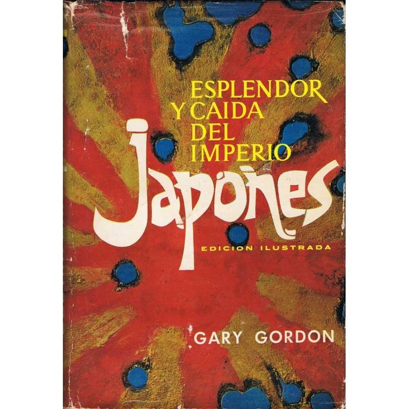 Esplendor y caída del imperio japonés