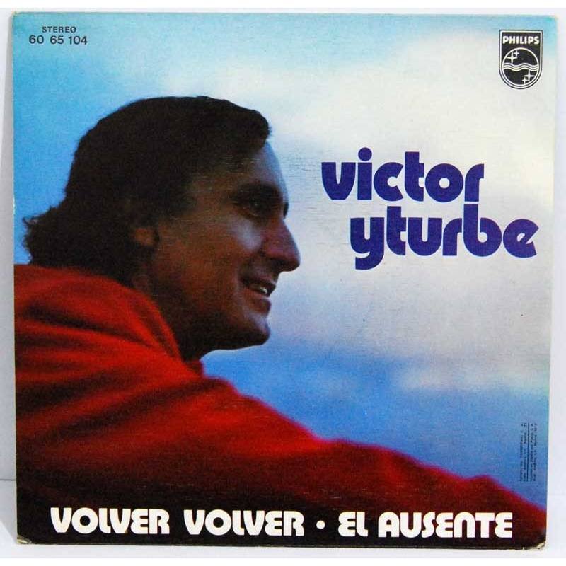 Víctor Yturbe - Volver volver / El ausente - Single