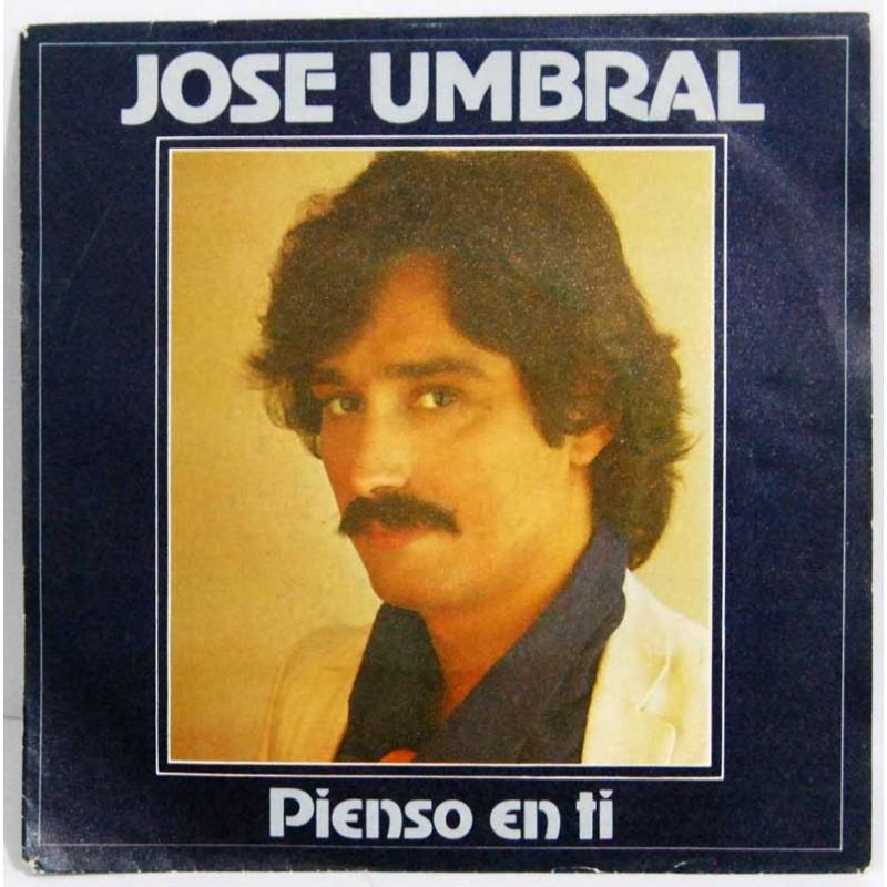 José Umbral - Pienso en ti / Cántale - Single