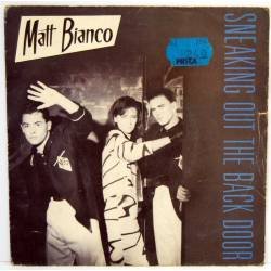 Matt Bianco - Sneaking out the back door / Matt's Mood - Single