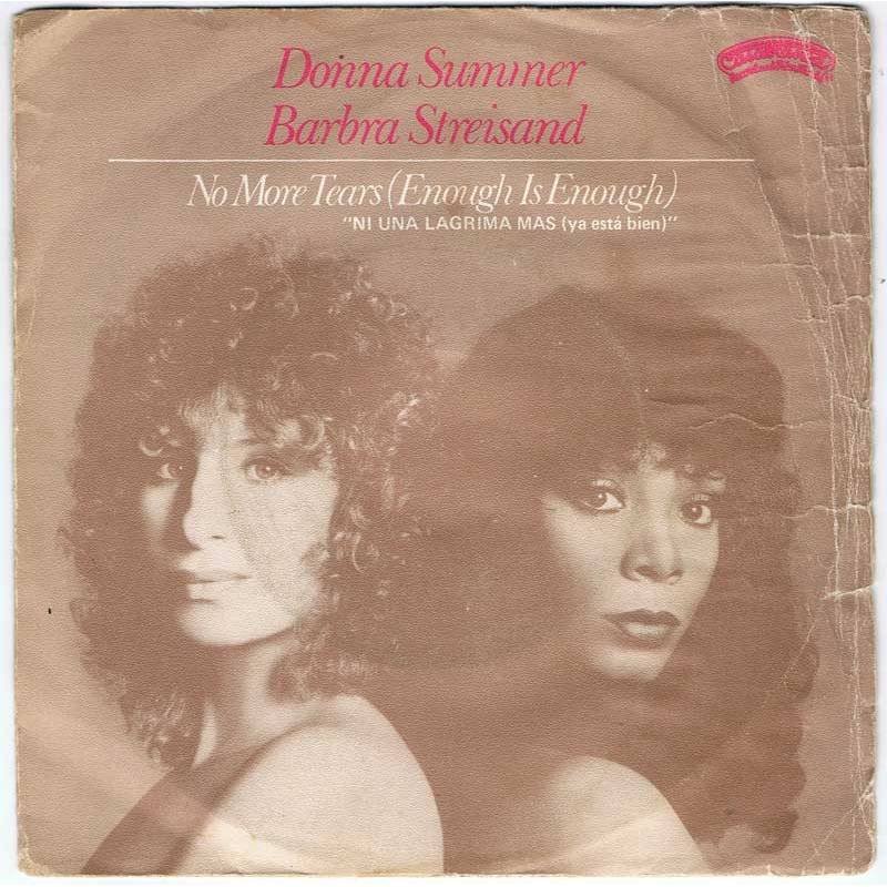 Donna Summer y Barbra Streisand - No more tears / My baby understand - Single