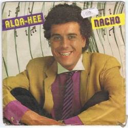 Nacho - Aloa-Hee / To The...