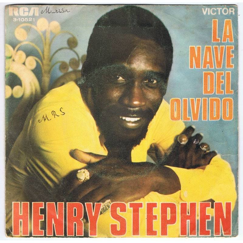 Henry Stephen - La nave del olvido / Nuestro grupo. Single